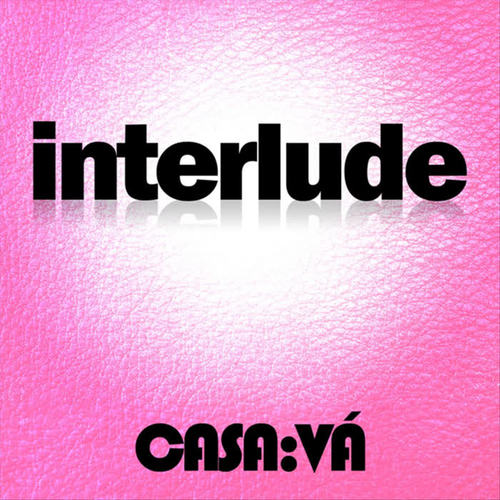 interlude_casavá_单曲在线试听_酷我音乐