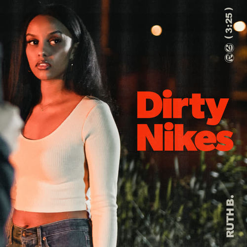 dirty nikes_ruth b.