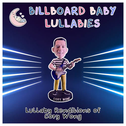 cory wong_billboard baby lullabies_单曲在线试听