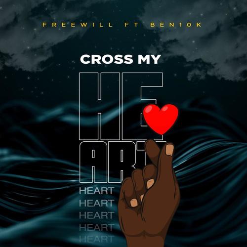 cross my heart(feat orangejuicejones)