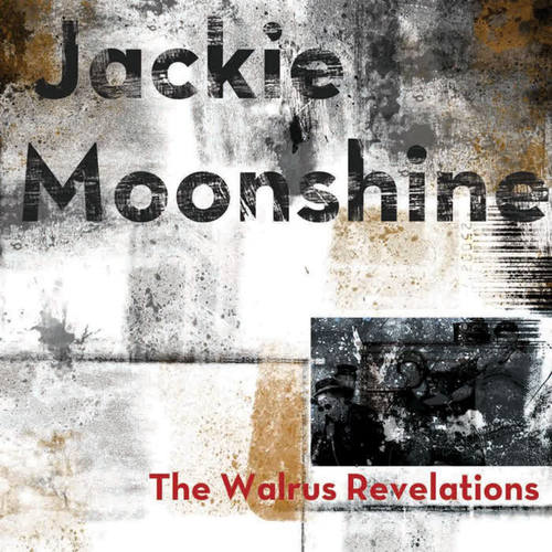 the walrus_jackie moonshine_单曲在线试听_酷我音乐