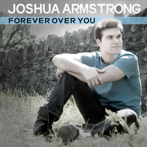 forever over you (instrumental)_joshua armstrong