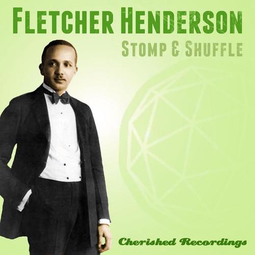 the henderson stomp_fletcher henderson_单曲在线