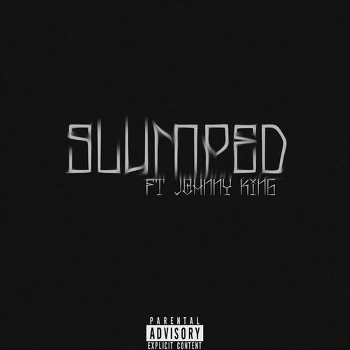 slumped(feat. johnny king)