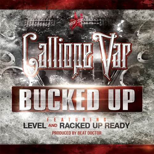 bucked up(feat. level & racked up ready)