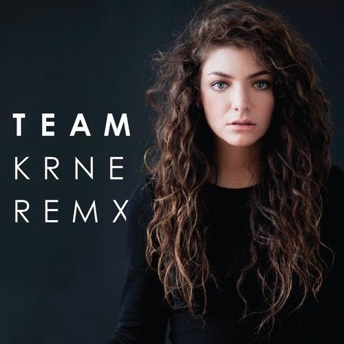team (krne remx)_lorde&krne_单曲在线试听_酷我音乐