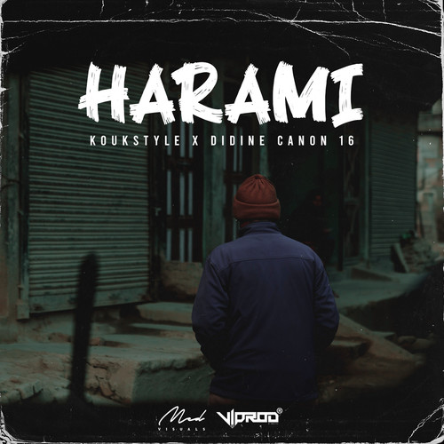 harami(explicit)_koukstyle&didine canon 16_单曲在线试听_酷我音乐