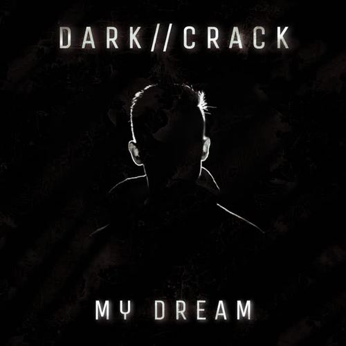 my dream_dark&crack07s_单曲在线试听_酷我音乐