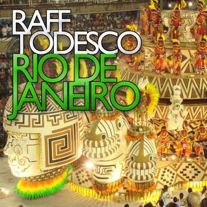 Raff Todesco《Rio de Janeiro(Alexanna Remix)》[MP3_LRC]