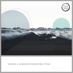 Tapesh&Lunoize《Counting Style》[MP3_LRC]