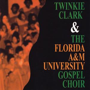 Twinkie Clark&The Florida A&M University Gospel Choir - Feed My Sheep