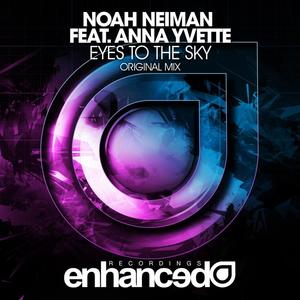 Noah Neiman&Anna Yvette《Eyes To The Sky(Original Mix)》[MP3_LRC]