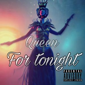BURNER559k&MxdNixht - Queen for tonight (feat. MxdNixht)