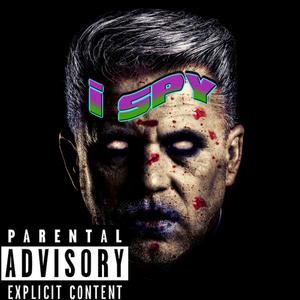 Hype Music&Sauce&Beegee&Ego - I SPY(feat. Ego, Sauce & BeeGee)