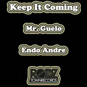 Mr. Guelo《Keep It Coming》[MP3_LRC]