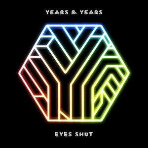 Olly Alexander&Years And Years《Eyes Shut(Sam Feldt Remix)》[MP3_LRC]