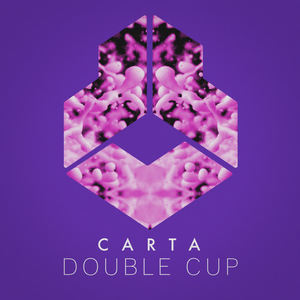 Carta《Double Cup》[MP3_LRC]