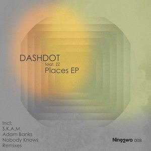 Dashdot&Zz (Br)《Places(Adam Banks Remix)》[MP3_LRC]