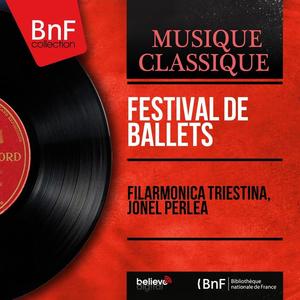 Filarmonica Triestina&Jonel Perlea《Ballet. Danse de Phryné》[MP3_LRC]