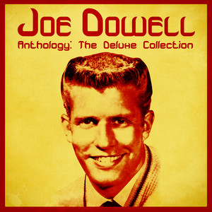 Joe Dowell《Auf Wiederseh'n Sweetheart(Remastered)》[MP3_LRC]