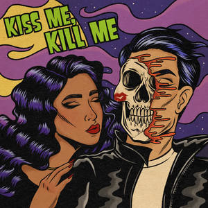 ARI HICKS《Kiss Me, Kill Me》[MP3_LRC]