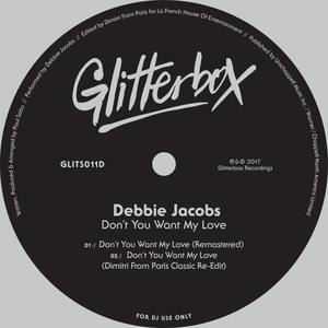 Debbie Jacobs《Don't You Want My Love(Dimitri From Paris Classic Re-Edit)》[MP3_LRC]