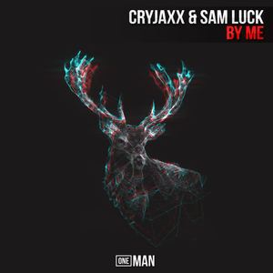 CryJaxx&Sam Luck《By Me》[MP3_LRC]