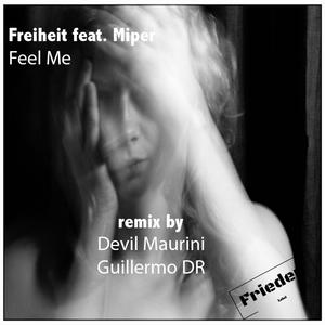 Freiheit&Miper《Feel Me(feat. Miper)》[MP3_LRC]