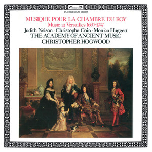 Christophe Coin&Monica Huggett&Academy Of Ancient Music&Christopher Hogwood《La Sonnerie de Sainte-Geneviève du mont de Paris》[MP3_LRC]