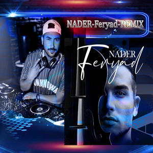 Nader《Feryad(Remix)》[MP3_LRC]