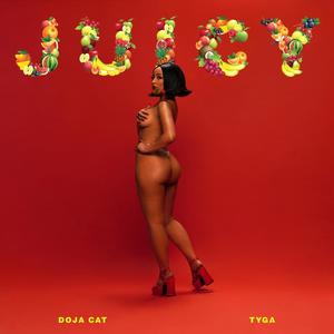 Doja Cat&Tyga《Juicy(Explicit)》[MP3_LRC]