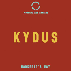 Kydus《Markeeta's Way》[MP3_LRC]