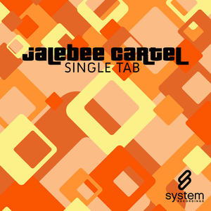 Jalebee Cartel《Single Tab(Ash Roy & G Force Remix)》[MP3_LRC]