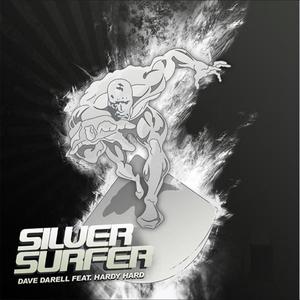 Dave Darell&Hardy Hard&DJ Cyrus《Silver Surfer 2009(Cyrus Radio Edit)》[MP3_LRC]