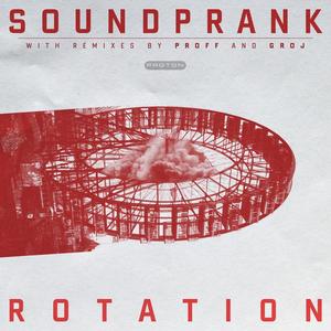 Soundprank《Rotation》[MP3_LRC]