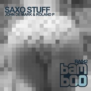 John De Mark&Roland P《Saxo Stuff(Victor Del Guio Remix)》[MP3_LRC]