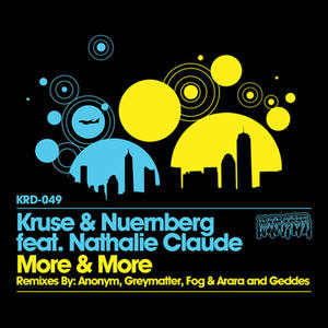 Kruse&Nathalie Claude&Kruse And Nuernberg《More & More(Original Mix)》[MP3_LRC]