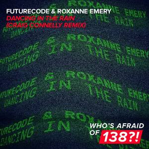 FUTURECODE&Roxanne Emery《Dancing In The Rain》[MP3_LRC]