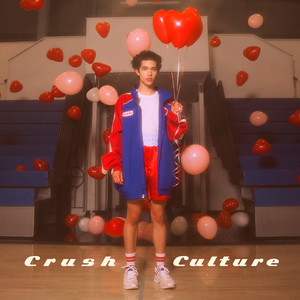 Conan Gray《Crush Culture》[MP3_LRC]