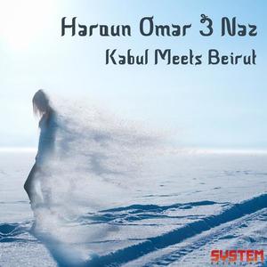 Naz&Haroun Omar《Kabul Meets Beirut(Erich Von Kollar Solar Remix)》[MP3_LRC]