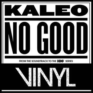 Kaleo《No Good》[MP3_LRC]