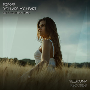 POPOFF - You Are My Heart