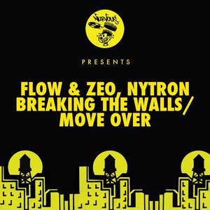 Flow & Zeo&Nytron《Breaking The Walls(Original Mix)》[MP3_LRC]