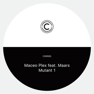 Maceo Plex&Maars《Mutant DX》[MP3_LRC]