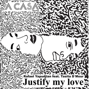 Rafael Yapudjian&Tasita D'Mour《Justify My Love(JazzLoungerz Remix)》[MP3_LRC]