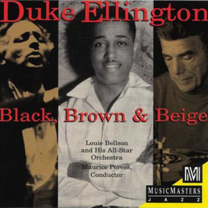 Louie Bellson and His All-Star Orchestra&Clark Terry&Maurice Peress&Louis Bellson All-Star Orchestra - Black, Brown & Beige: Black - Come Sunday
