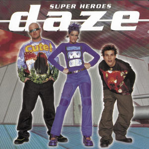 Daze《Superhero(Album Version)》[MP3_LRC]