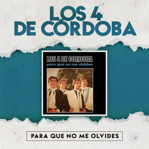 Los 4 De Córdoba - Estoy Buscando un Sí