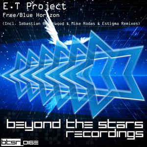 E.T Project《Free(Mike Rodas Remix)》[MP3_LRC]