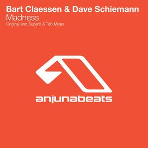 Bart Claessen&Dave Schiemann《Madness(I Prefer This Mix)》[MP3_LRC]